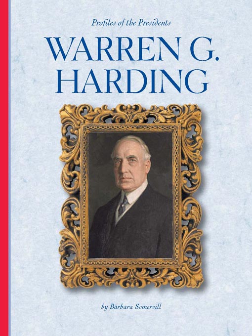 Title details for Warren G. Harding by Barbara A. Somervill - Available